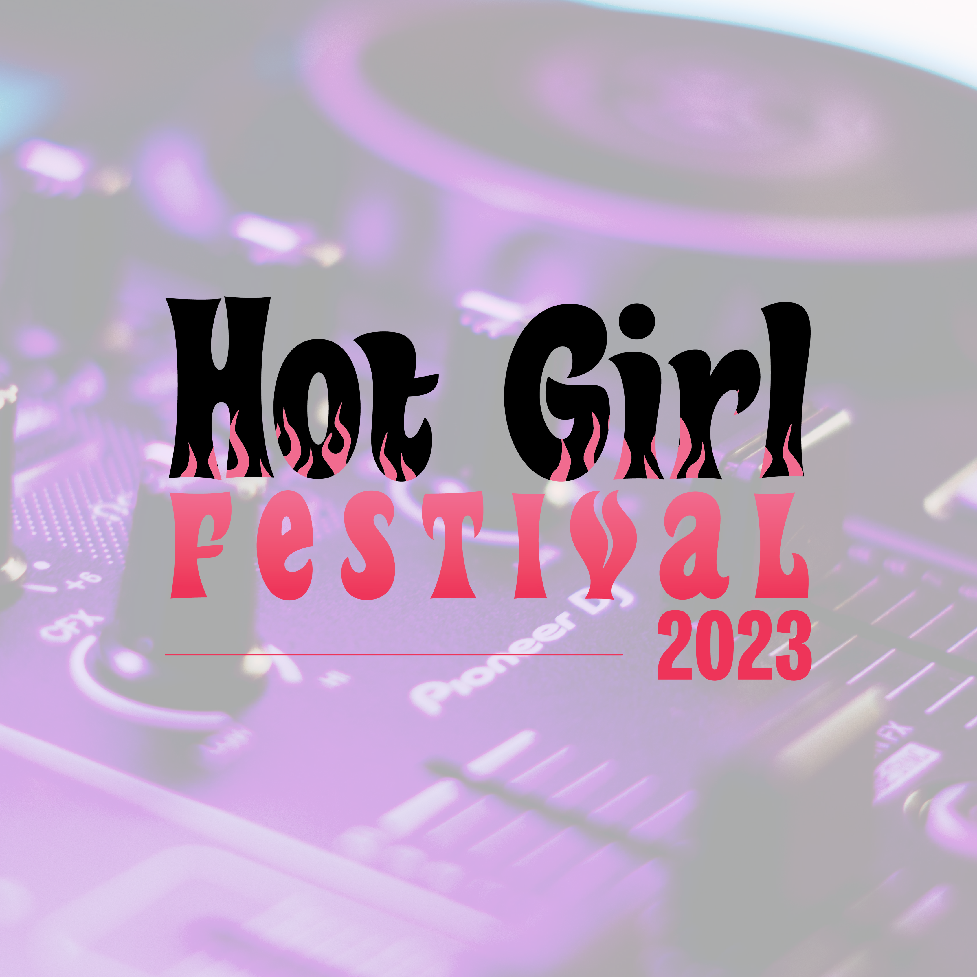 Hot Girl Fest